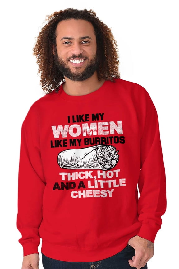 Thicc Hot Burrito Funny Taco Tuesday Men's Crewneck Sweatshirt Brisco Brands M