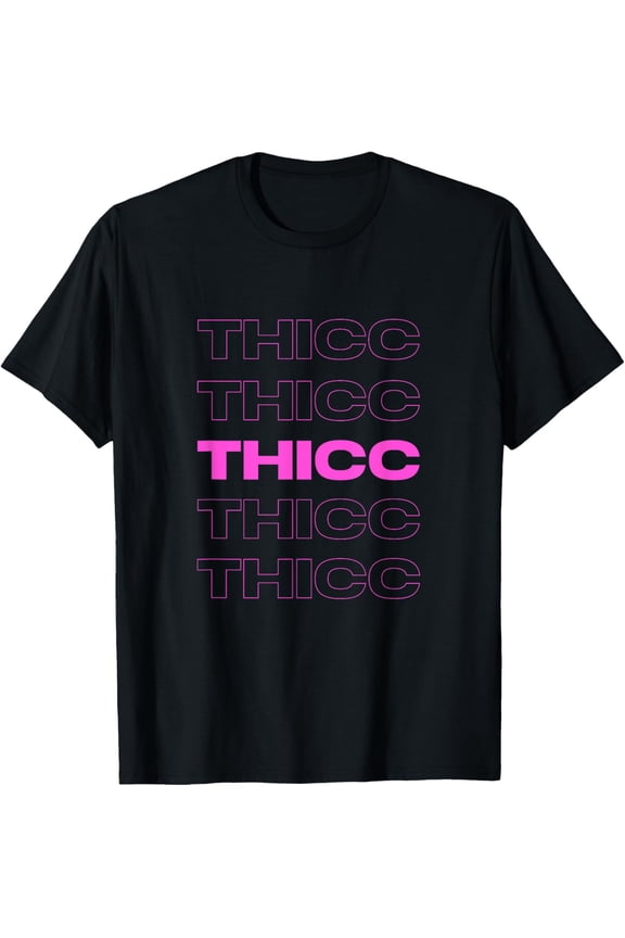Thicc | Pink Thicc Curvy Women BBW Meme Gift | Thicc T-Shirt