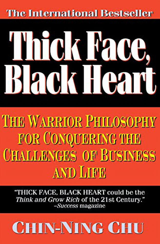 Pre-Owned Thick Face, Black Heart: The Warrior Philosophy for Conquering the Challenges of Business and Life Paperback