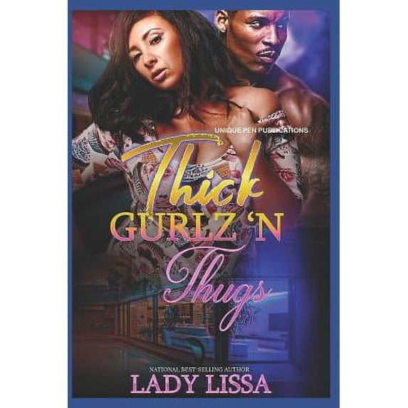 Thick Gurlz 'N Thugs (Paperback) by Lady Lissa