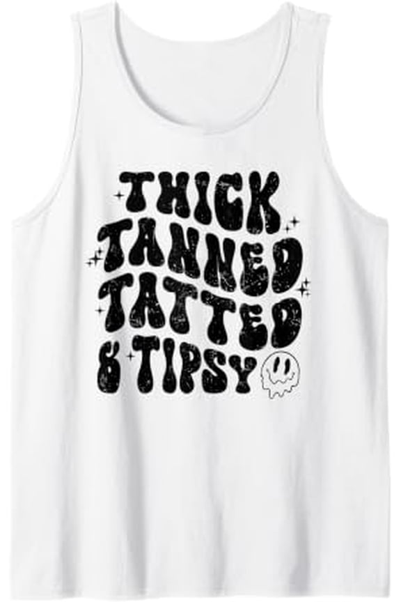 Thick Tanned Tatted And Tipsy Trendy Beach Summer Vacation Tank Top Size S-3XL