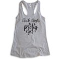 thumbnail image 1 of Thick Thighs And Pretty Eyes Tank Top, Ladies Racerback Tank Top, Body Positive Tank, Body Positivity Tank, Heather Gray, Large, 1 of 3