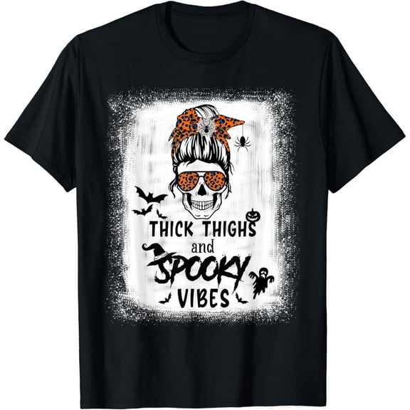 Thick Thighs And Spooky Vibes Bleached Shirt Messy Bun Skull T-Shirt mens t shirt，black，women，funny，misfits，men，journey