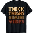 thumbnail image 1 of Thick Thighs Gemini Vibes Melanin Black Women Afro Pride T-Shirt, 1 of 3