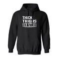 thumbnail image 1 of Thick Thighs Thin Patience Adult Hooded Sweatshirt, 1 of 3