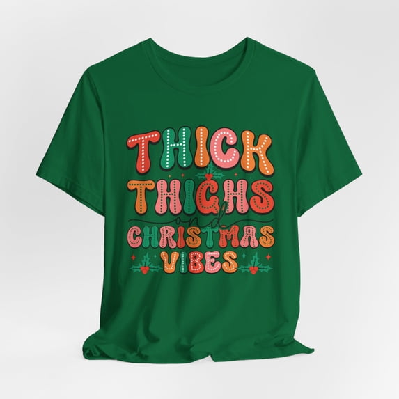 Thick Thighs and Christmas Vibes Groovy Women's Christmas Shirt