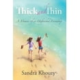 thumbnail image 1 of Thick and Thin: A Memoir of an Unfinished Friendship (Paperback), 1 of 1