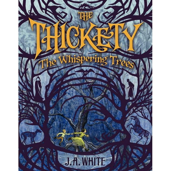 Thickety The Whispering Trees, Book 2, (Hardcover)