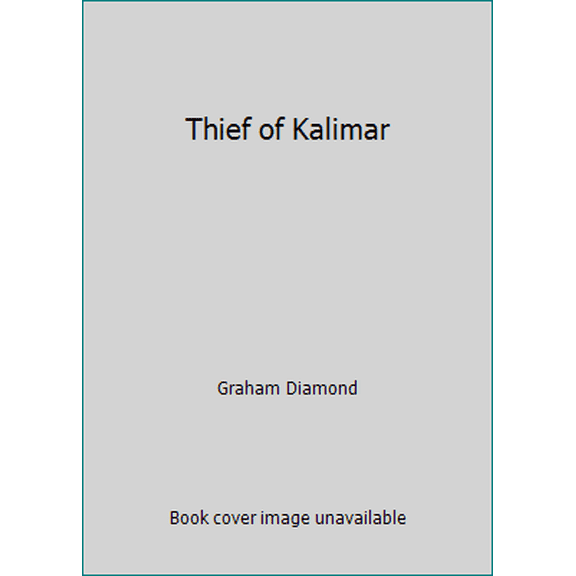 Pre-Owned Thief of Kalimar (Unknown) 0449142140 9780449142141