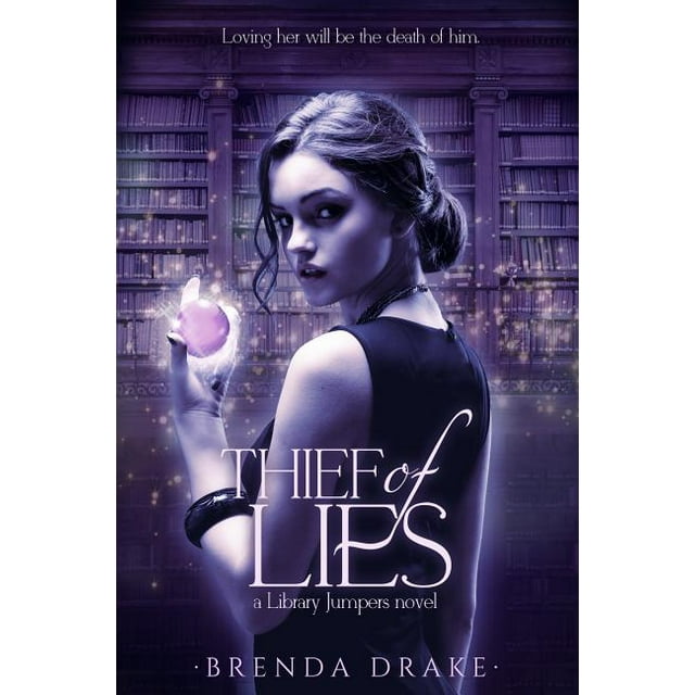 Thief of Lies (Library Jumpers, Bk. 1)