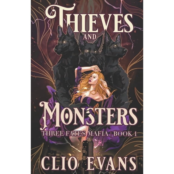 Three Fates Mafia Thieves and Monsters: A Monster Mafia Romance, Book 1, (Paperback)