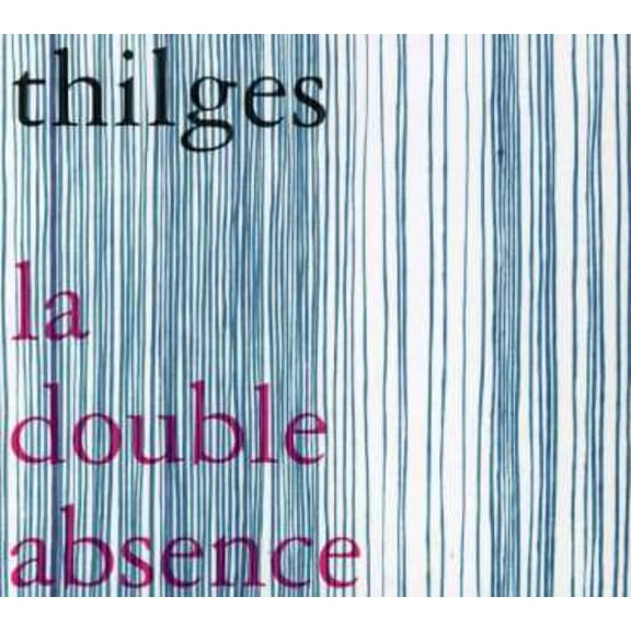 Thilges - La Double Absence - Electronica - CD