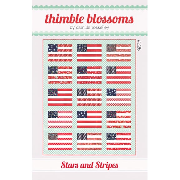 Thimble Blossoms: Stars And Stripes Quilt Pattern #226