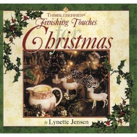 Pre-Owned Thimbleberries Finishing Touches for Christmas (Hardcover) 1890621285 9781890621285