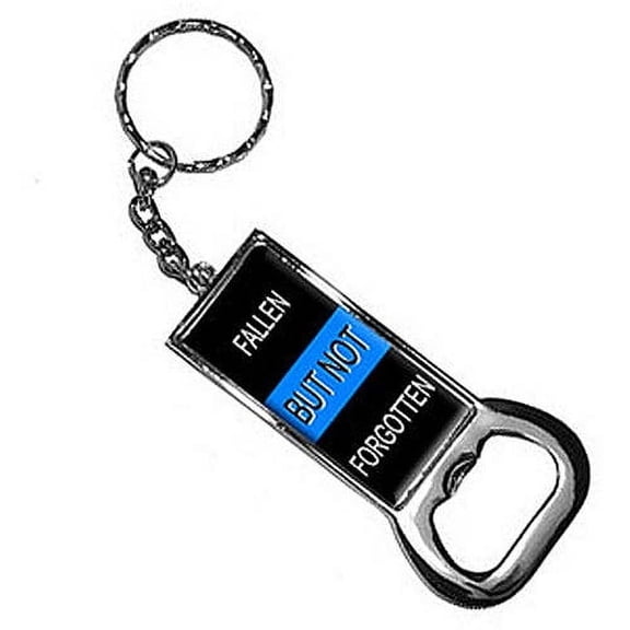 Thin Blue Line Fallen But Not Forgotten Police Keychain Key Chain Ring Bottle Bottlecap Opener