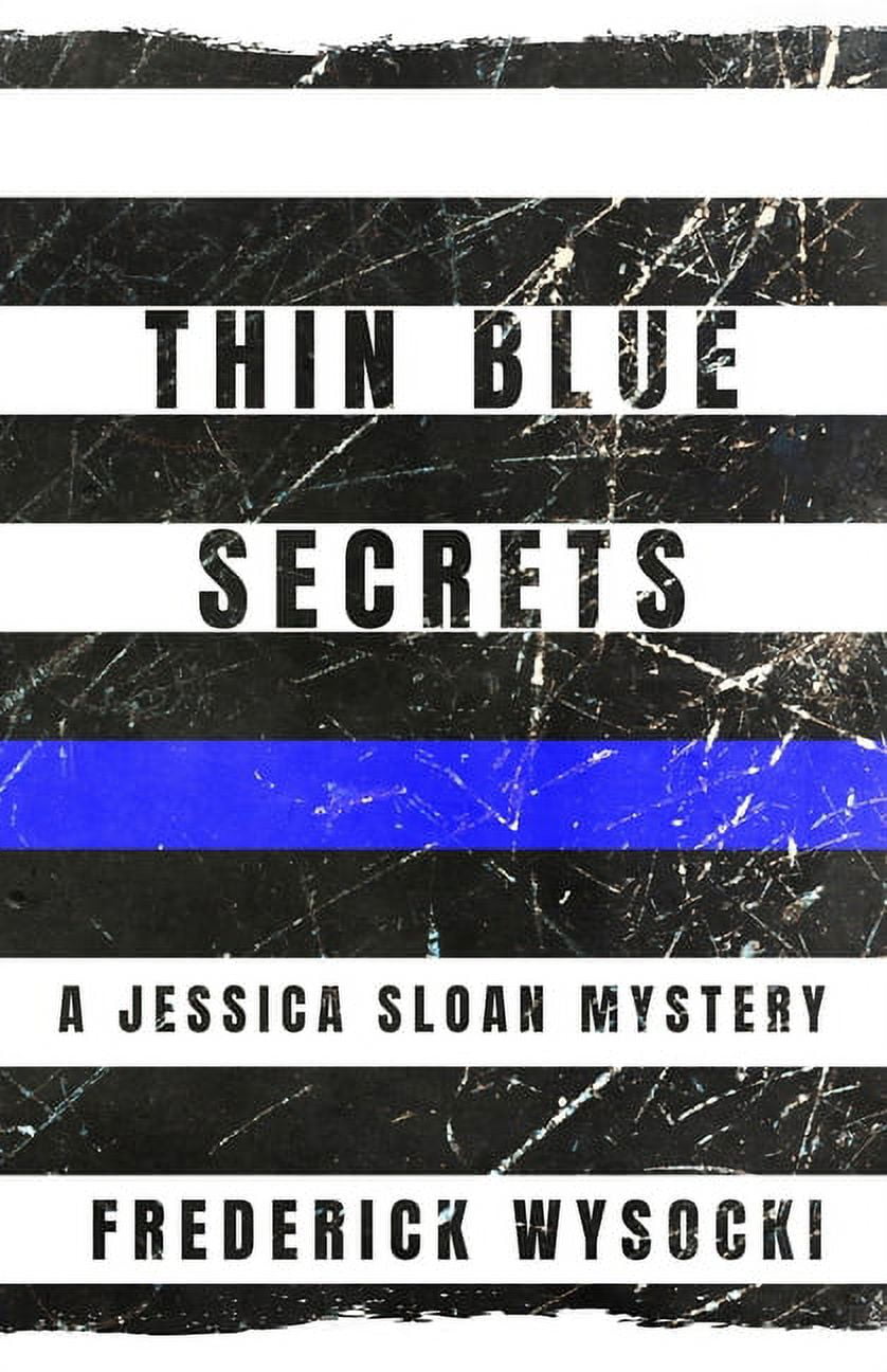 Thin Blue Secrets: A Jessica Sloan Mystery (Paperback)