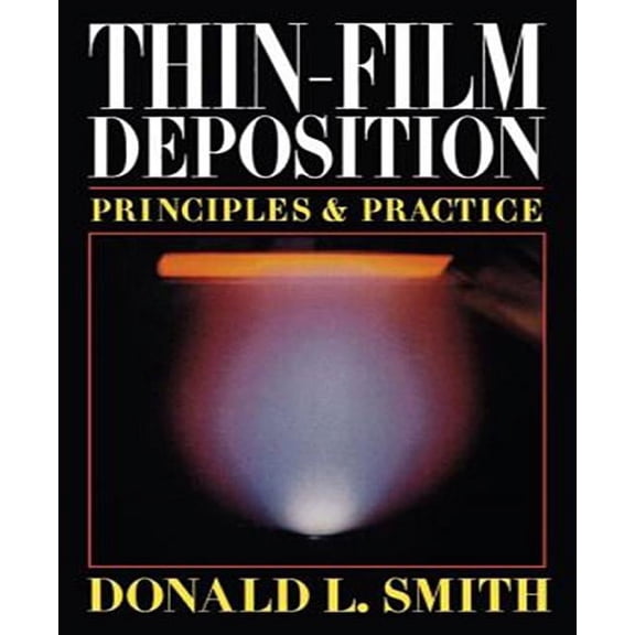 Thin-Film Deposition: Principles and Practice, (Hardcover)