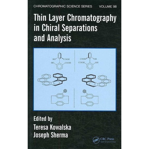 Pre-Owned Thin Layer Chromatography in Chiral Separations and Analysis, (Hardcover)