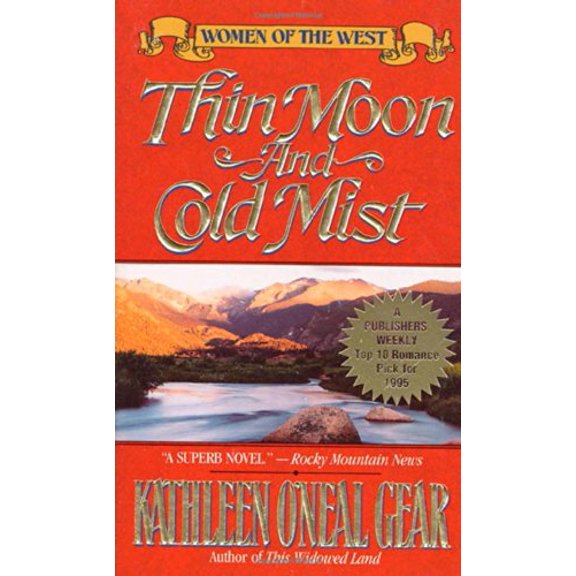 Pre-Owned Thin Moon and Cold Mist (Women of the West) (Hardcover) 0312857012 9780312857011