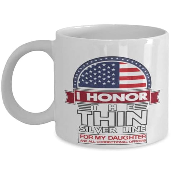 Correctional Officer 11 oz Coffee Mug - Thin Silver Line for My Daughter White Ceramic Gift