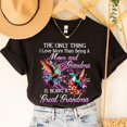 thumbnail image 1 of The Only Thing I Love More Than Being a Mom and Grandma Is Being a Great Grandma – Heartfelt Family Tribute T-Shirt with Hummingbirds SWEATSHIRT All Size S-5XL, 1 of 5