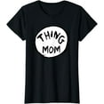 thumbnail image 1 of Thing Mom Women T-Shirt - Mother's Day Gift Tshirt, 1 of 3
