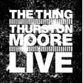 thumbnail image 1 of Thing with Thurston Moore - Live - Jazz - Vinyl, 1 of 1