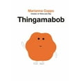 thumbnail image 1 of Pre-Owned Thingamabob (Hardcover) 0735265798 9780735265790, 1 of 1