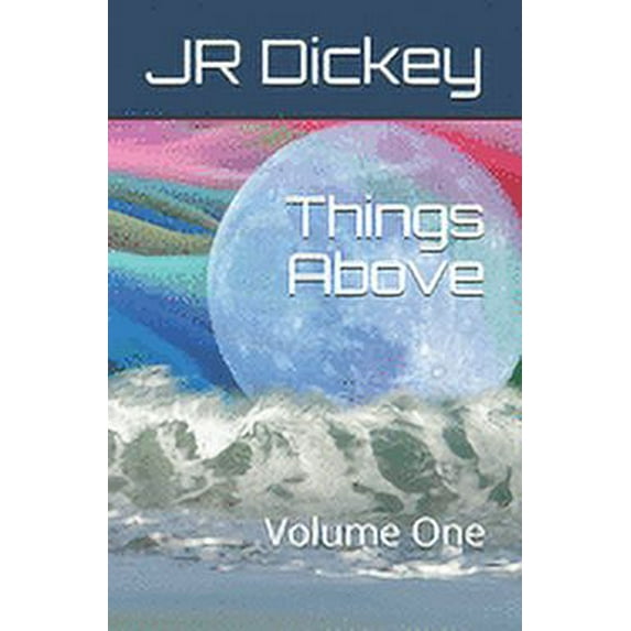 Things Above: Volume One (Paperback)