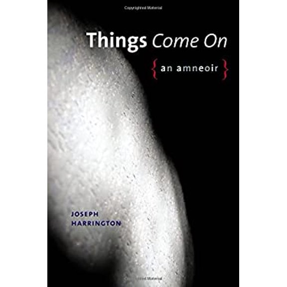 Pre-Owned Things Come on: An Amneoir (Paperback) 0819574341 9780819574343