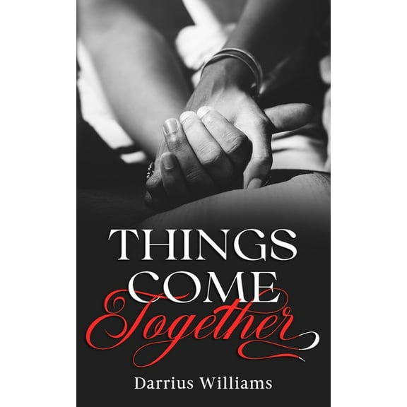 Things Come Together