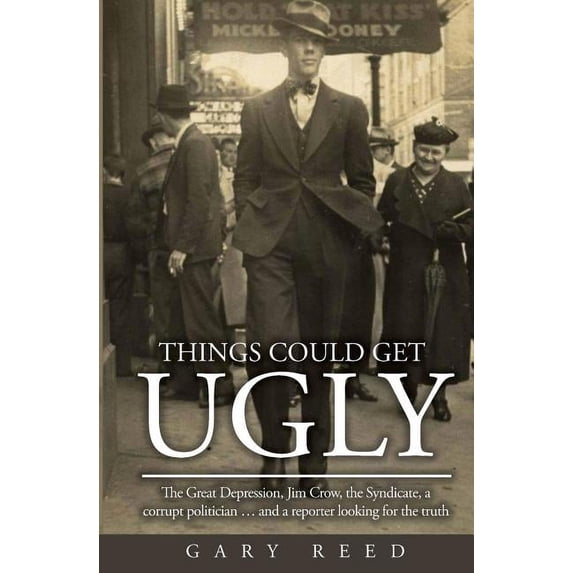 Things Could Get Ugly, (Paperback)