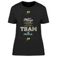 thumbnail image 1 of Things Done By A Team Of People T-Shirt Women -Image by Shutterstock, Female x-Large, 1 of 2