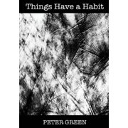 Things Have a Habit Paperback