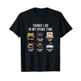 thumbnail image 1 of Things I Do In My Spare TIme video games gamer T-Shirt, 1 of 5