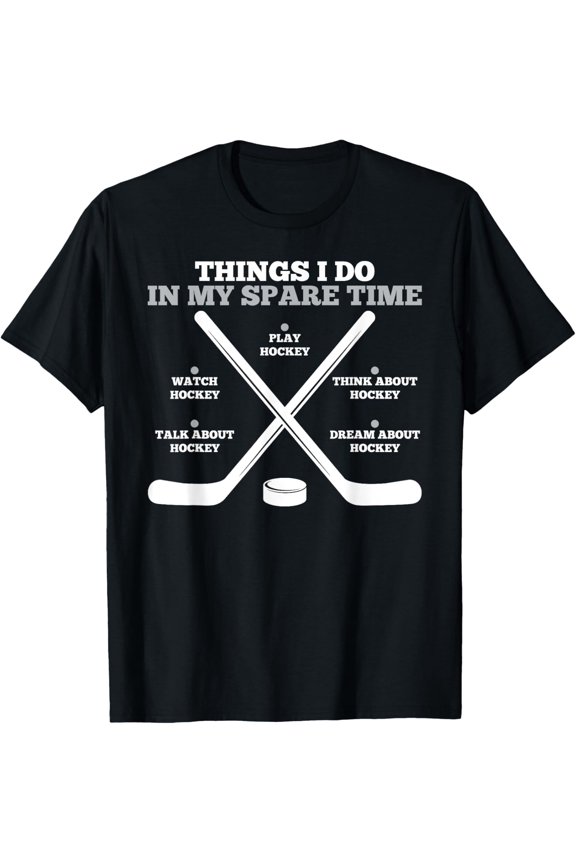 Things I Do In My Spare Time Funny Boys Hockey Player T-Shirt All Size S-5Xl