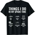 thumbnail image 1 of Things I Do In My Spare Time Funny Car Guy Car Enthusiast T-Shirt, 1 of 4