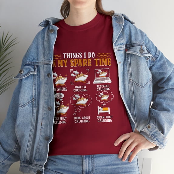 "Things I Do In My Spare Time: Funny Cruising" T-shirt