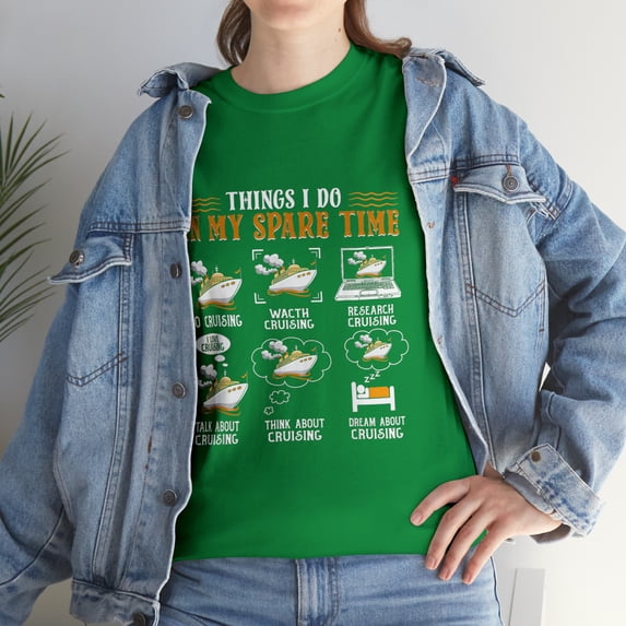 "Things I Do In My Spare Time: Funny Cruising" T-shirt