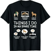 Things I Do In My Spare Time Funny Horse Lovers Women Girls T-Shirt