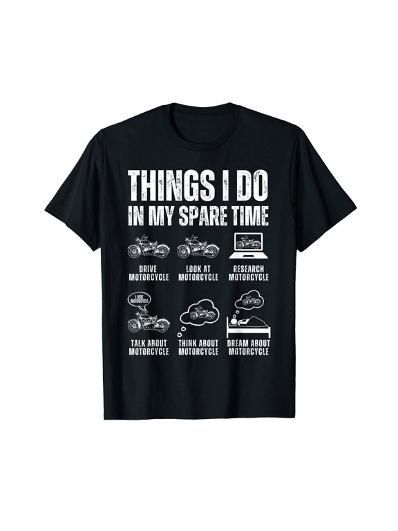 Things I Do In My Spare Time Funny Motorcycle Guy Biker T-Shirt