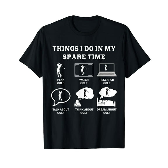Things I Do In My Spare Time Golf Lover Funny Golf T-Shirt