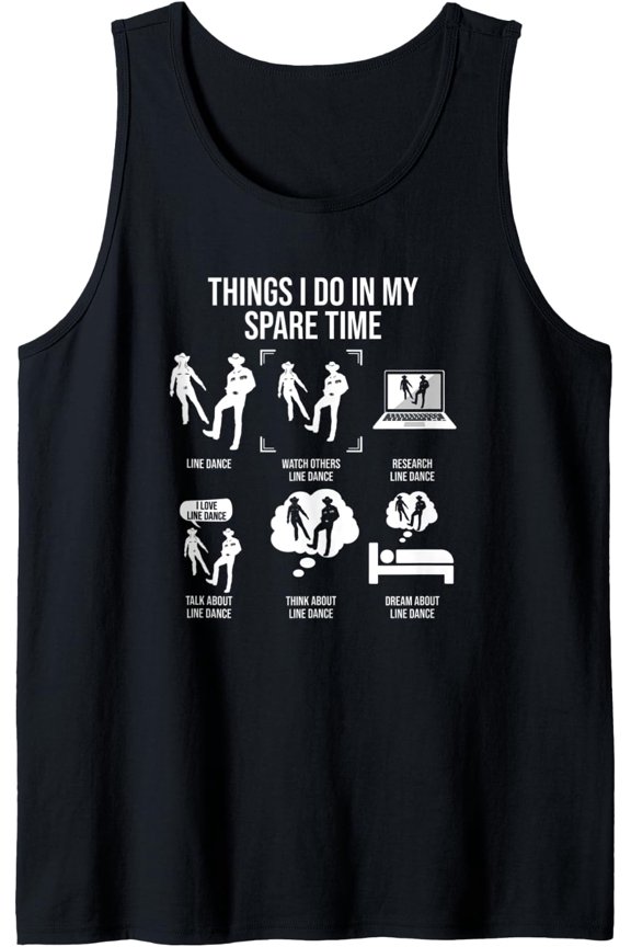 Things I Do In My Spare Time Line Dance Tank Top Size S-3XL