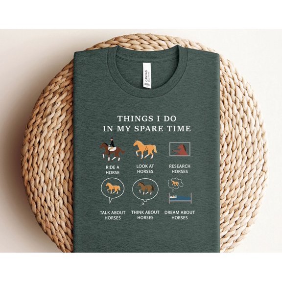 Things I Do In My Spare Time TShirt Equestrian Gift Horse Riding Tee Horse Lover Shirt Joc