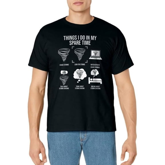 Things I Do In My Spare Time, Tornado Storm Chaser T-Shirt