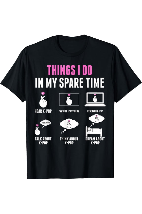 Things I Don in My Spare Time Kpop Merch K-pop Merchandise Mens T-Shirt