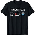 thumbnail image 1 of Things I Hate Funny Programmer Gamer Computer Nerd Streaming T-Shirt, 1 of 5