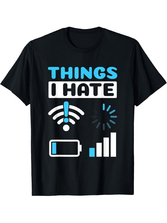 Things I Hate Programmer Gamer Computer Nerd Funny Gift T-Shirt