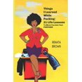 thumbnail image 1 of Things I Learned While Packing : 21 Life Lessons To Move You Into Your Purposes (Paperback), 1 of 1