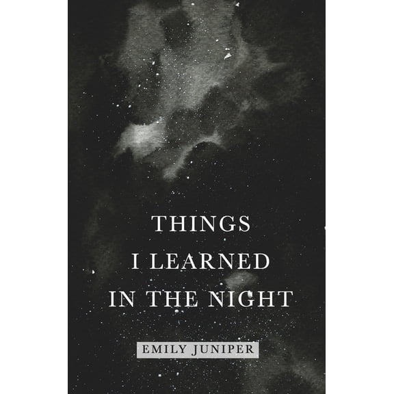 Things I Learned in the Night, (Paperback)
